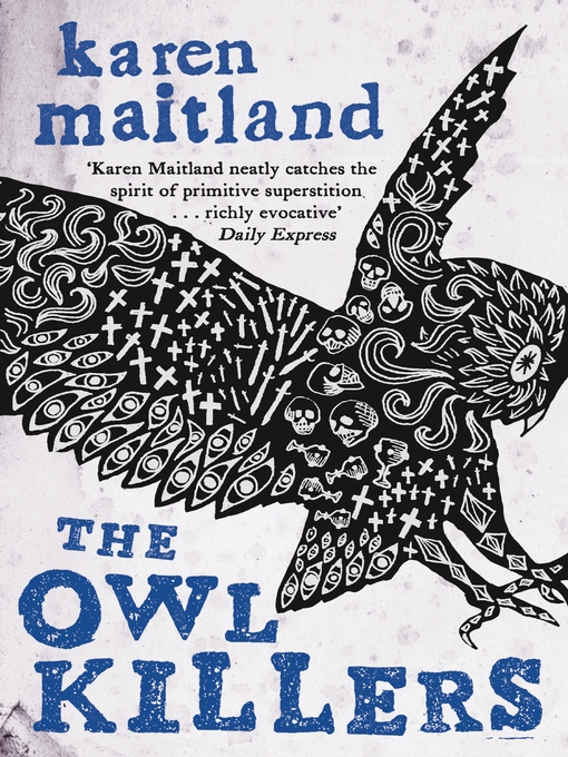 Title details for The Owl Killers by Karen Maitland - Available